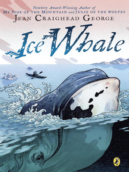 Title details for Ice Whale by Jean Craighead George - Available